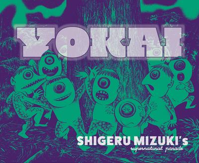Yokai: Shigeru Mizuki’s Supernatural Parade