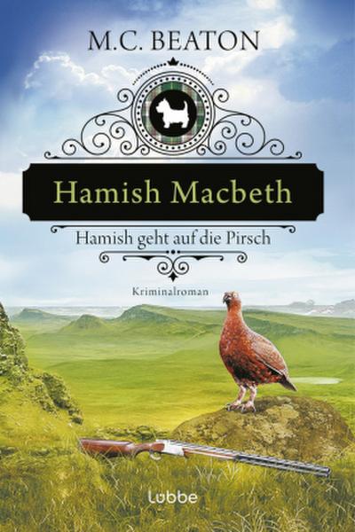 Hamish Macbeth geht auf die Pirsch