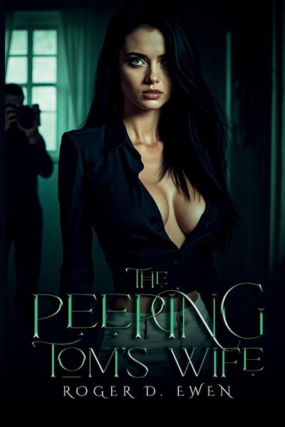 The Peeping Tom’s Wife