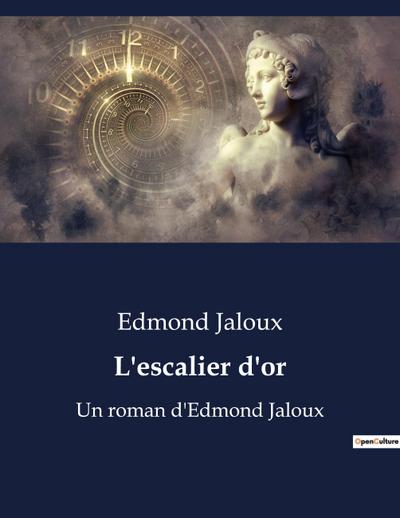 L’escalier d’or