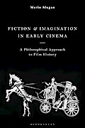 Fiction and Imagination in Early Cinema