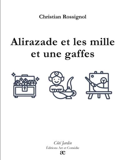 Alirazade et les mille et une gaffes