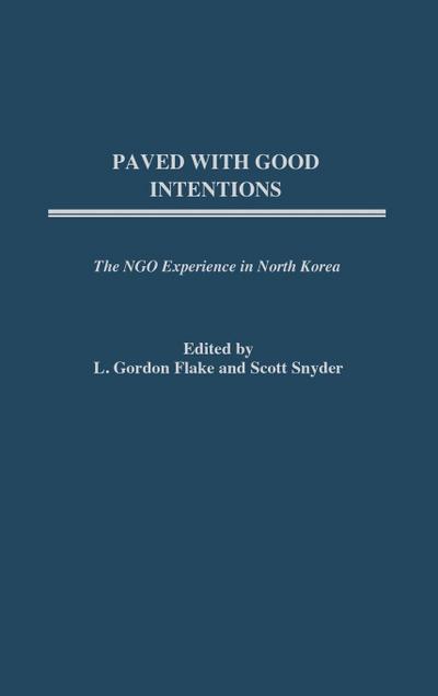 Paved with Good Intentions