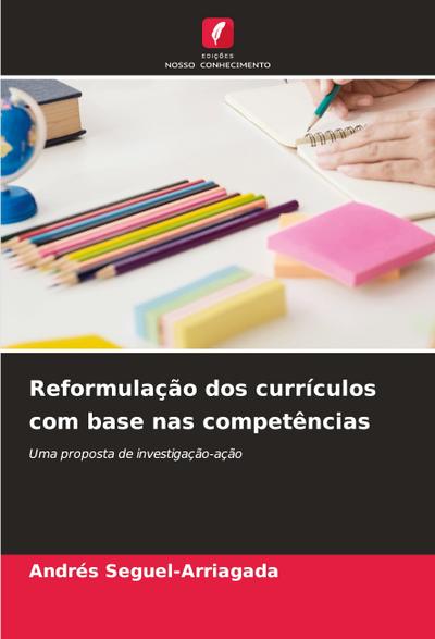 Reformulação dos currículos com base nas competências