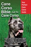 Cane Corso Bible And The Cane Corso