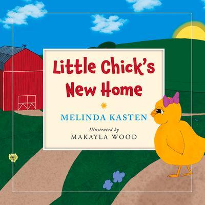 Little Chick’s New Home