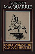 More Stories of the Old Duck Hunters