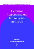 Language Allegiances and Bilingualism in the US