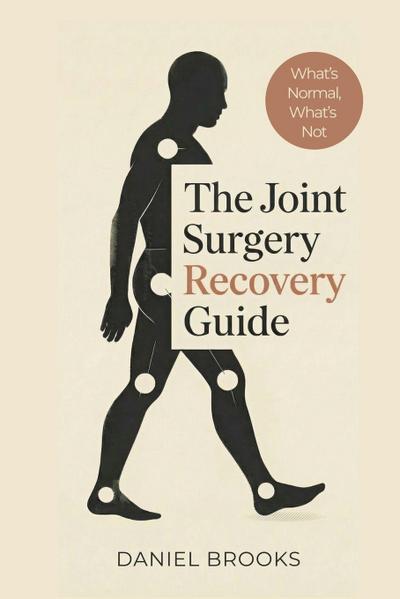 The Joint Surgery Recovery Guide