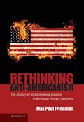 Rethinking Anti-Americanism