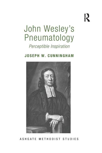 John Wesley’s Pneumatology
