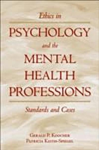 Ethics in Psychology and the Mental Health Professions