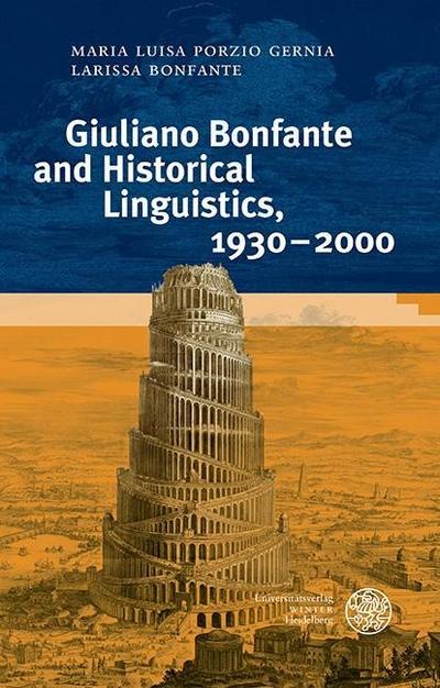 Giuliano Bonfante and Historical Linguistics, 1930-2000