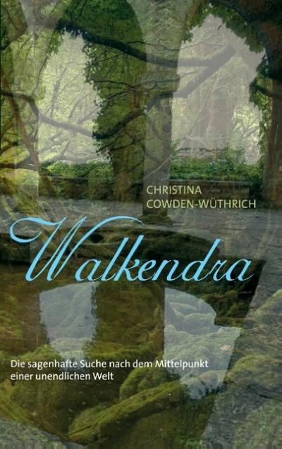 Walkendra - Christina Cowden-Wüthrich