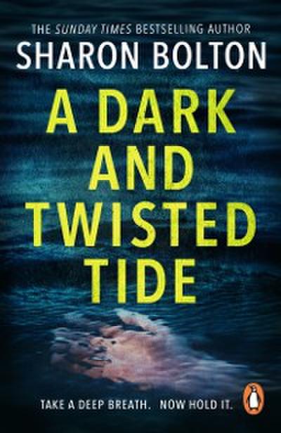 Dark and Twisted Tide