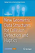 New Geometric Data Structures for Collision Detection and Haptics