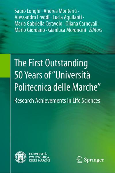 The First Outstanding 50 Years of "Università Politecnica delle Marche"
