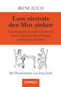 Lass niemals den Mut sinken