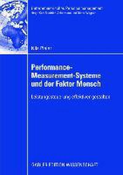 Performance-Measurement-Systeme und der Faktor Mensch