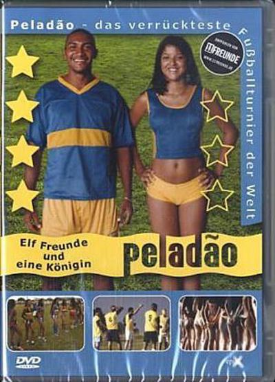 Peladão - Elf Freunde und eine Königin