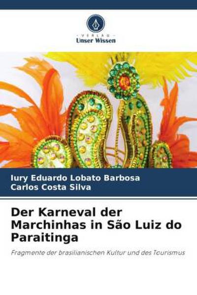 Der Karneval der Marchinhas in São Luiz do Paraitinga