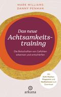 Das neue Achtsamkeitstraining