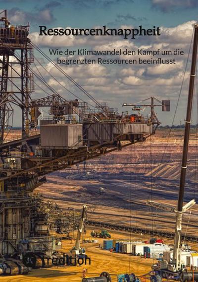 Wie der Klimawandel den Kampf um die begrenzten Ressourcen beeinflusst