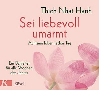 Sei liebevoll umarmt