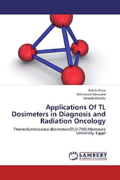 Applications Of TL Dosimeters in Diagnosis and Radiation Oncology