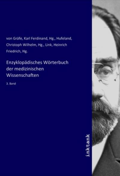 Enzyklopädisches Wörterbuch der medizinischen Wissenschaften