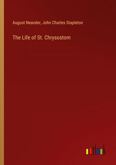 The Life of St. Chrysostom
