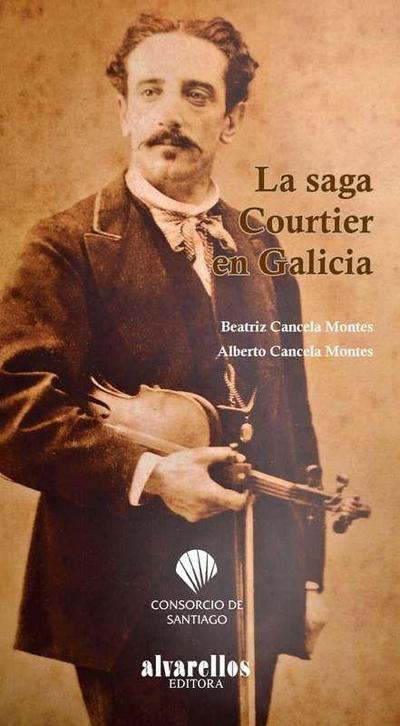 La saga Courtier en Galicia