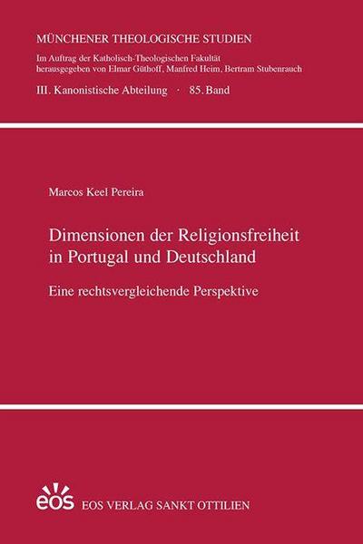 Dimensionen der Religionsfreiheit in Portugal und Deutschland