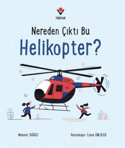 Nereden Cikti Bu Helikopter
