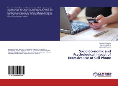 Socio-Economic and Psychological Impact of Excessive Use of Cell Phone