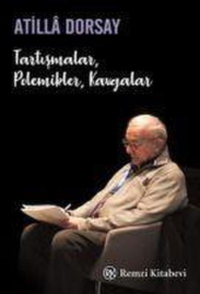 Tartismalar Polemikler Kavgalar