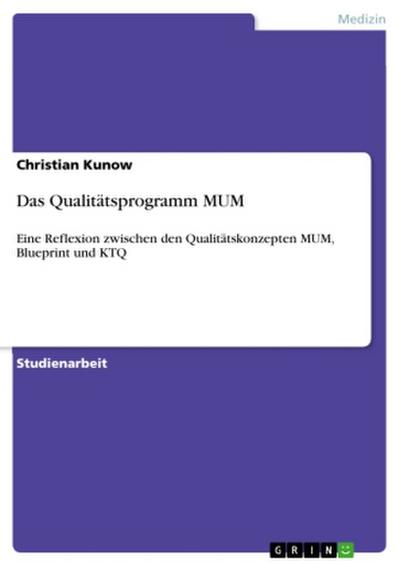 Das Qualitätsprogramm MUM