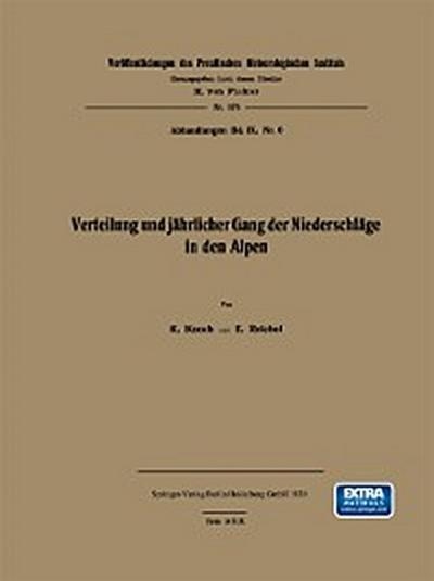 Verteilung und jährlicher Gang der Niederschläge in den Alpen