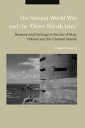 The Second World War and the ’Other British Isles’