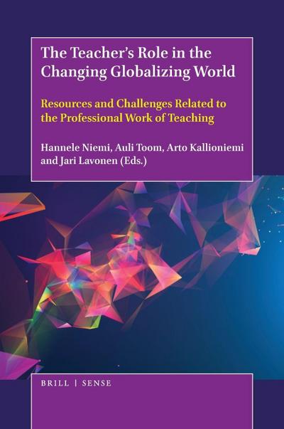The Teacher’s Role in the Changing Globalizing World