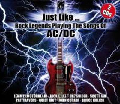 Just like... Rock Legends Playing The Songs Of AC/DC, 2 Audio-CDs