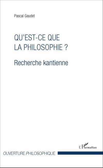 Qu’est-ce que la philosophie ?