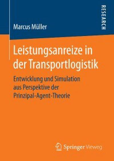 Leistungsanreize in der Transportlogistik (eBook, PDF) - Marcus Müller