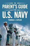 The Parent’s Guide to U.S. Navy