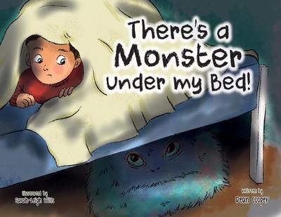 There’s a Monster Under My Bed!