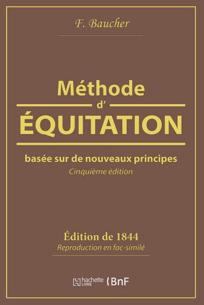 Méthode d’Équitation Basée Sur de Nouveaux Principes