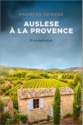 Auslese à la Provence