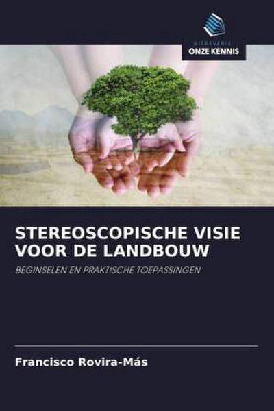 STEREOSCOPISCHE VISIE VOOR DE LANDBOUW