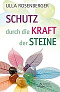 Schutz durch die Kraft der Steine