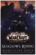 World of Warcraft: Shadows Rising